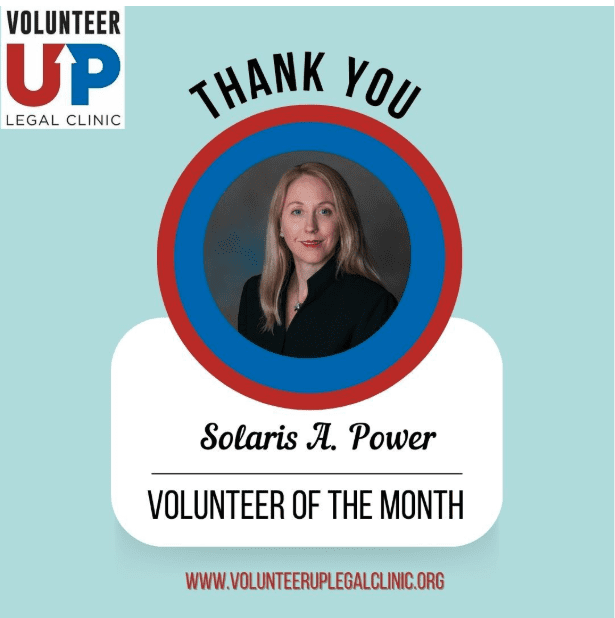 K&D’s Associate Solaris A. Power Named July’s Volunteer of The Month for Volunteer UP Legal Clinic K&D’s Associate Solaris A. Power Named July’s Volunteer of The Month for Volunteer UP Legal Clinic
