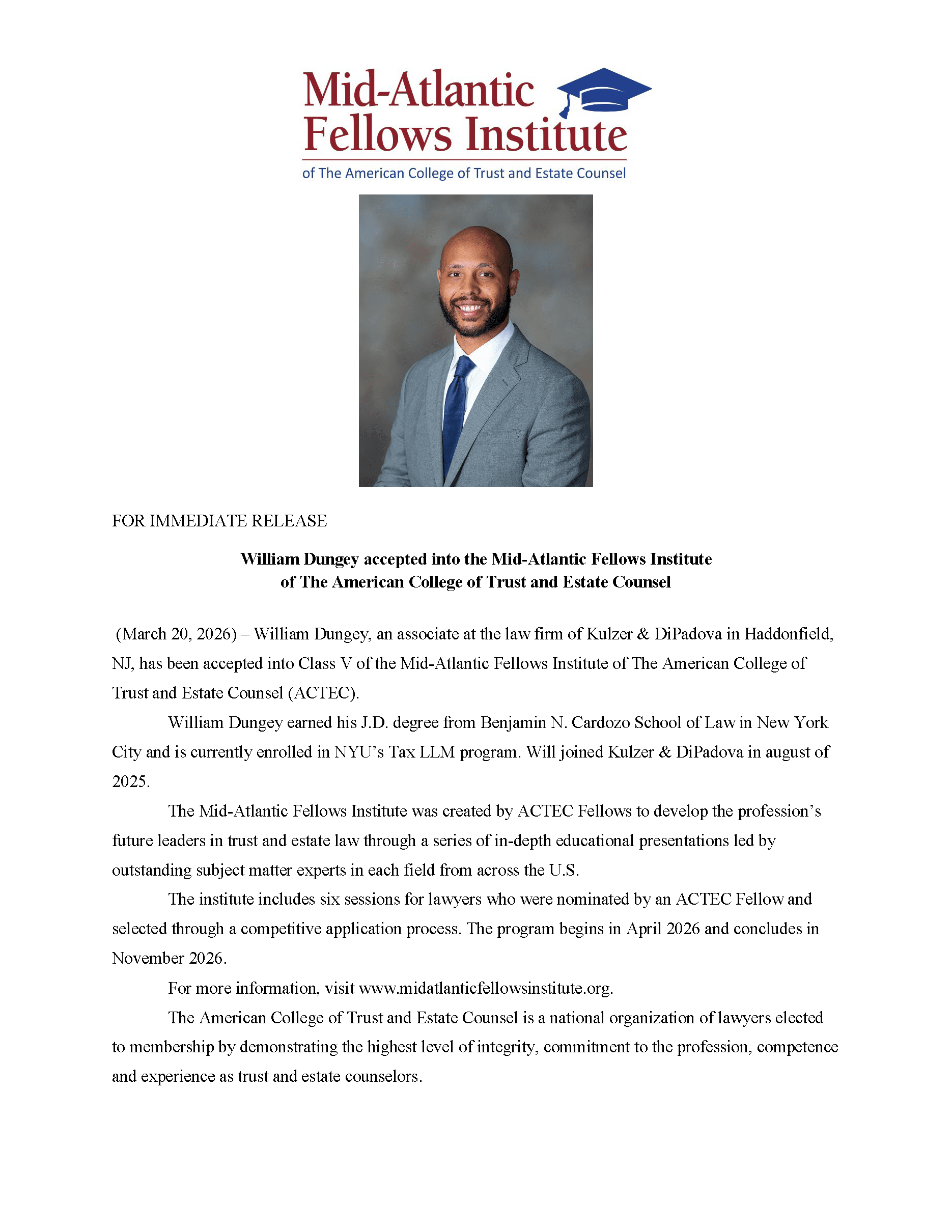 K&D congratulates William H. Dungey on being accepted into the Mid-Atlantic Fellows Institute of the American College of Trust and Estate Counsel